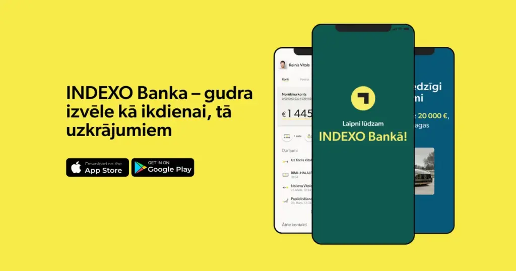 INDEXO Banka - gudra izvēle
